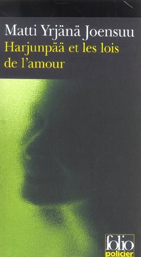 Emprunter Harjunpää et les lois de l'amour livre