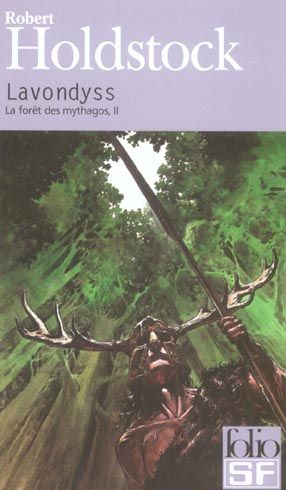 Emprunter La forêt des Mythagos Tome 2 : Lavondyss livre