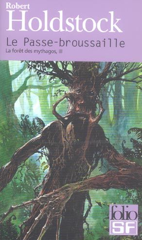 Emprunter La forêt des Mythagos Tome 3 : Le Passe-broussaille livre