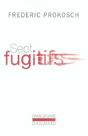 Emprunter Sept fugitifs livre