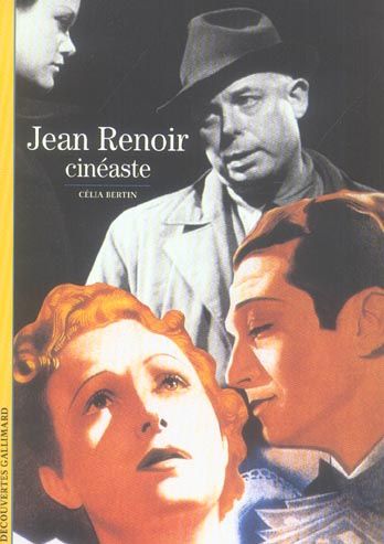 Emprunter Jean Renoir, cinéaste livre