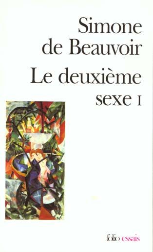 Emprunter Le Deuxième Sexe Tome 1 : Les faits et les mythes livre