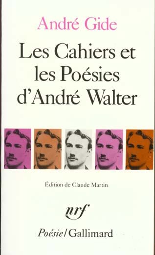 Emprunter Les Cahiers et les Poésies d'André Walter livre