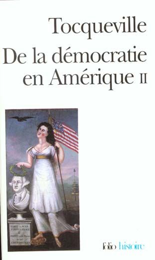 Emprunter De la démocratie en Amérique. Tome 2 livre