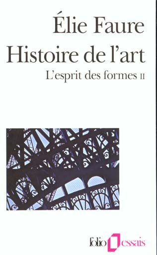 Emprunter Histoire de l'art. L'esprit des formes, Volume 2 livre