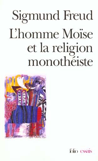 Emprunter L'homme Moïse et la religion monothéiste. Trois essais livre