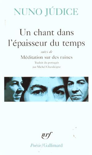 Emprunter Un chant dans l'épaisseur du temps. Suivi de Méditation sur des ruines livre