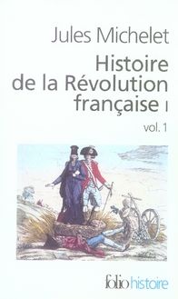 Emprunter Histoire de la Révolution française. Tome 1, Volume 1 livre