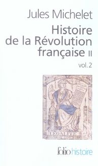 Emprunter Histoire de la Révolution française. Tome 2, volume 2 livre