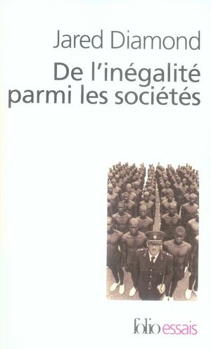 Emprunter De l'inégalité parmi les sociétés. Essai sur l'homme et l'environnement dans l'histoire livre