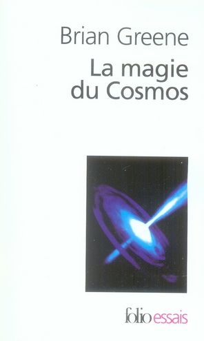 Emprunter La magie du Cosmos. L'espace, le temps, la réalité : tout est à repenser livre