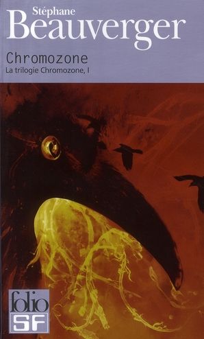 Emprunter La trilogie Chromozone Tome 1 : Chromozone livre