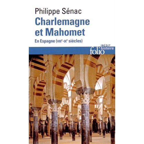 Emprunter Charlemagne et Mahomet. En Espagne (VIIIe-IXe siècles) livre