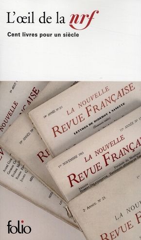 Emprunter L'oeil de la NRF. Cent livres pour un siècle livre