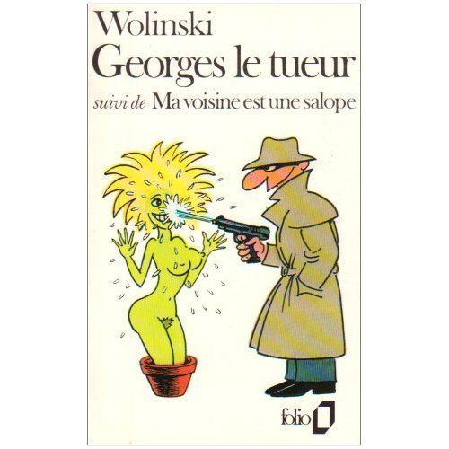 Emprunter Georges le tueur suivi de Ma voisine est une salope livre