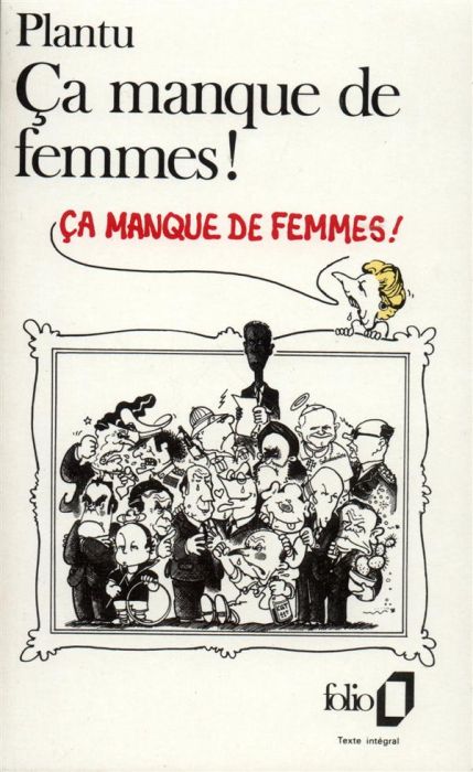 Emprunter Ça manque de femmes ! livre