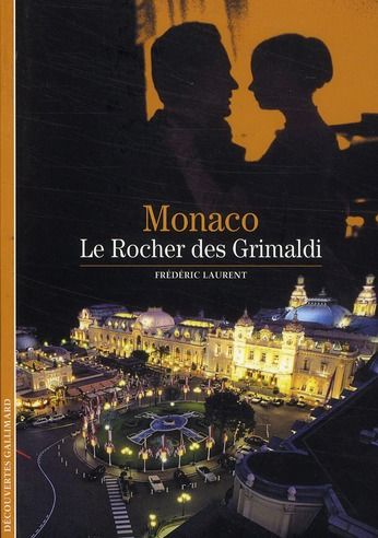 Emprunter Monaco. Le rocher des Grimaldi livre