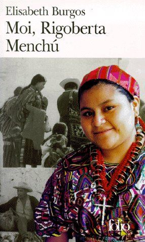 Emprunter Moi, Rigoberta Menchu. Une vie et une voie, la révolution au Guatémala livre