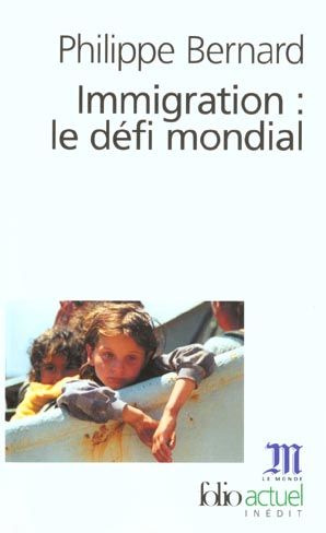 Emprunter Immigration : le défi mondial livre