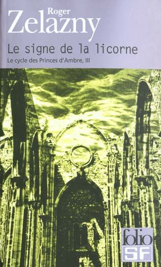 Emprunter Le cycle des Princes d'Ambre Tome 3 : Le signe de la licorne livre