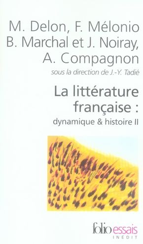 Emprunter La littérature française : dynamique & histoire. Tome 2 livre