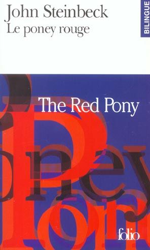 Emprunter Le poney rouge : The Red Pony livre