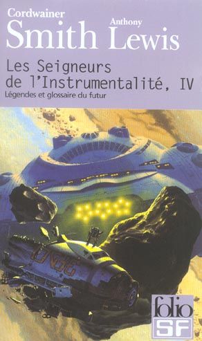 Emprunter Les Seigneurs de l'Instrumentalité Tome 4 : Légendes et glossaire du futur livre