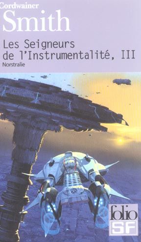 Emprunter Les Seigneurs de l'Instrumentalité Tome 3 : Norstralie livre