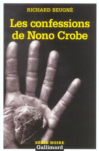 Emprunter Les confessions de Nono Crobe livre