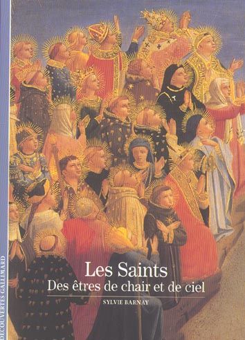 Emprunter Les Saints. Des êtres de chair et de ciel livre