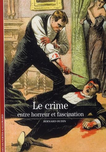 Emprunter Le crime. Entre horreur et fascination livre