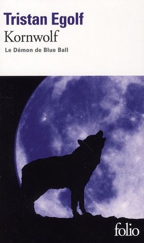 Emprunter Kornwolf. Le démon de Blue Ball livre