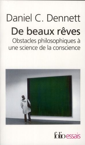 Emprunter De beaux rêves. Obstacles philosophiques à une science de la conscience livre