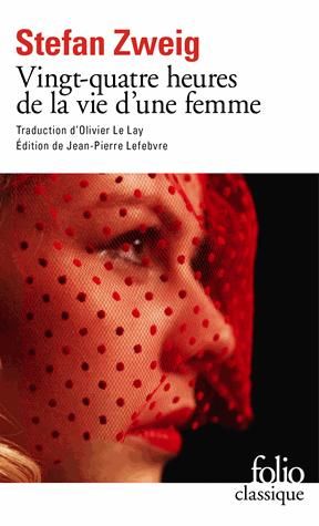 Emprunter Vingt-quatre heures de la vie d'une femme livre