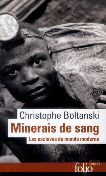 Emprunter Minerais de sang. Les esclaves du monde moderne livre