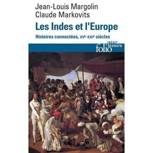 Emprunter Les Indes et l'Europe. Histoires connectées XVe-XXIe siècle livre