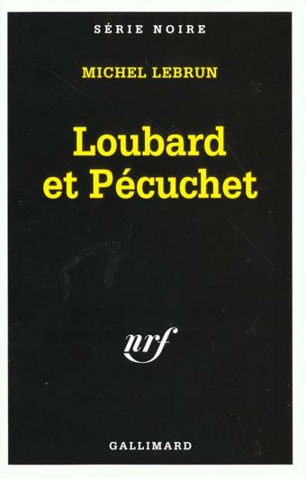 Emprunter Loubard et Pécuchet livre