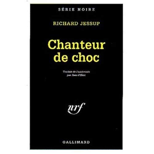 Emprunter CHANTEUR DE CHOC livre