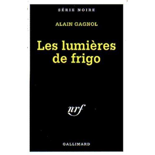 Emprunter Les lumières du frigo livre