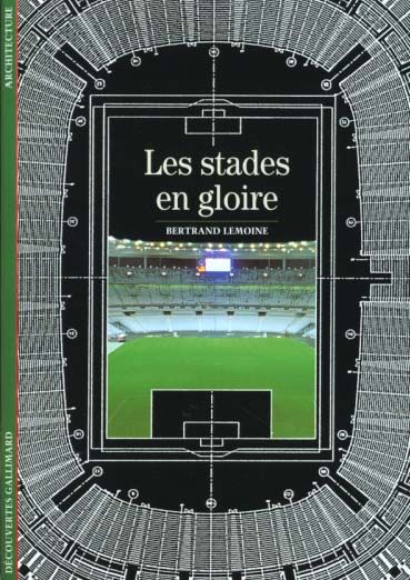 Emprunter LES STADES EN GLOIRE livre