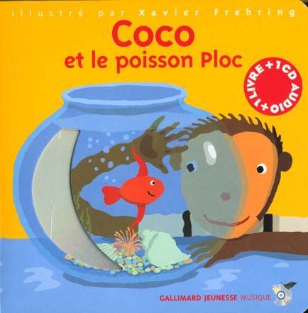 Emprunter Coco et le poisson Ploc. Avec 1 CD audio livre