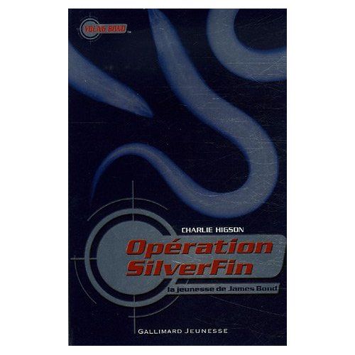 Emprunter Opération SilverFin. La jeunesse de James Bond livre