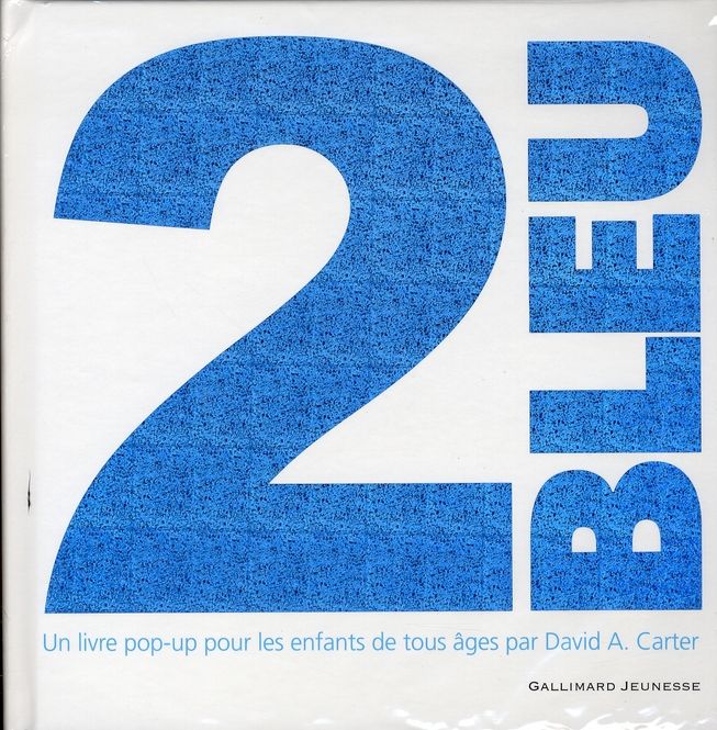 Emprunter 2 Bleu. Un livre pop-up pour les enfants de tous âges livre