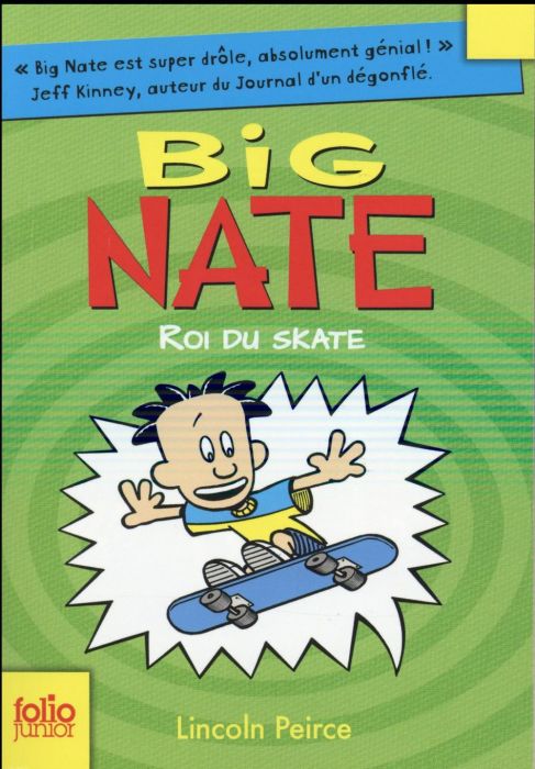 Emprunter Big Nate Tome 3 : Roi du skate livre