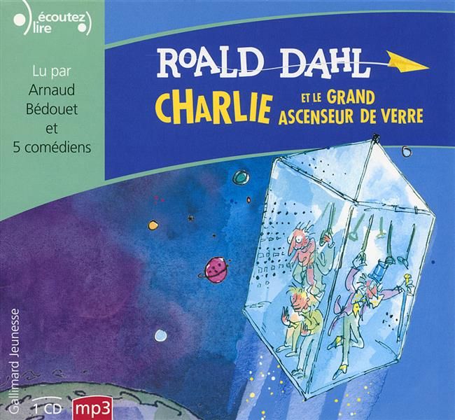 Emprunter Charlie et le grand ascenseur de verre. 1 CD audio MP3 livre