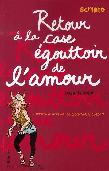 Emprunter Le Journal Intime de Georgia Nicolson Tome 7 : Retour à la case égouttoir de l'amour livre