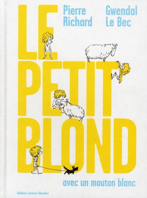 Emprunter Le petit blond avec un mouton blanc livre