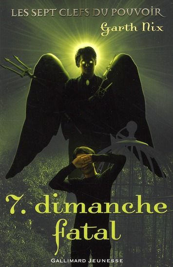 Emprunter Les sept clefs du pouvoir Tome 7 : Dimanche Fatal livre