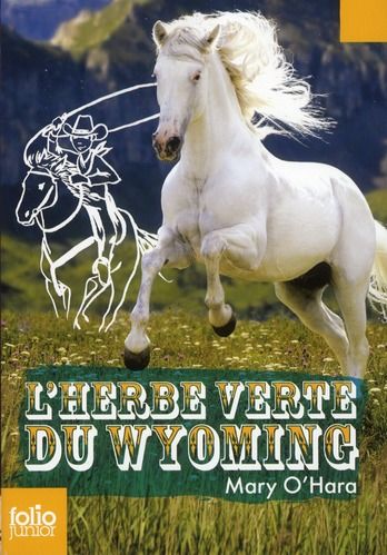 Emprunter L'herbe verte du Wyoming livre