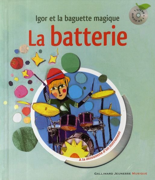 Emprunter La batterie. Igor et la baguette magique, avec 1 CD audio livre